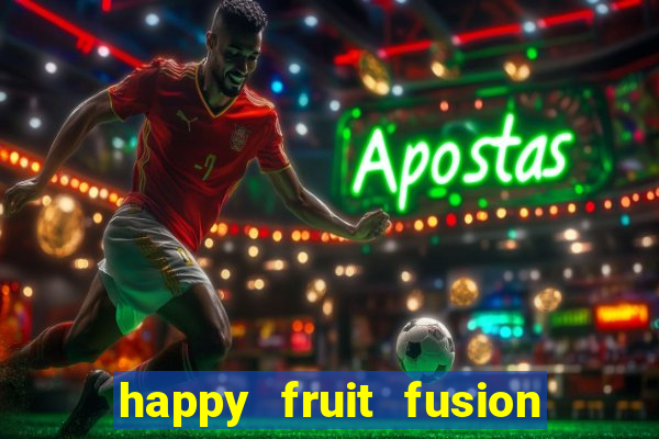 happy fruit fusion paga mesmo